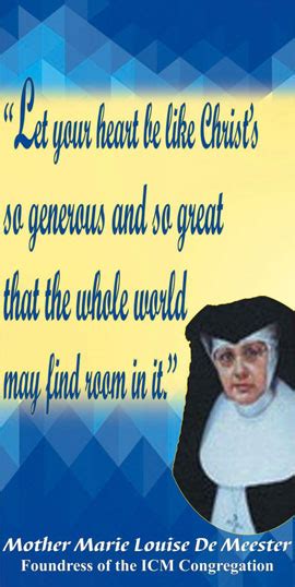mother marie louise de meester quotes|REMEMBERING MOTHER MARIE LOUISE DE MEESTER.